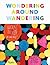 Wondering Around Wandering: Work-So-Far by Mike Perry