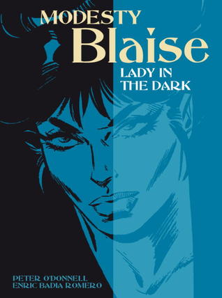Lady in the Dark (Modesty Blaise Graphic Novel Titan #22)