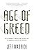 Age of Greed by Jeff Madrick