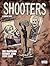 Shooters