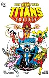 The New Teen Titans Omnibus Vol. 1 by Marv Wolfman
