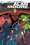 DC Universe by Alan Moore by Alan             Moore