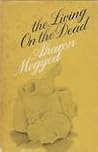 The Living on the Dead