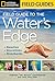 National Geographic Field Guide to the Water's Edge by Jack Williams