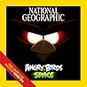 National Geographic Angry Birds Space by Amy  Briggs
