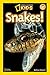 Snakes! (National Geographic Readers)