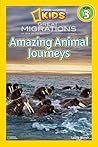 Great Migrations: Amazing Animal Journeys