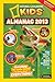 National Geographic Kids Almanac 2013