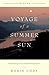 Voyage of A Summer Sun: Can...