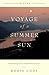 Voyage of A Summer Sun by Robin Cody