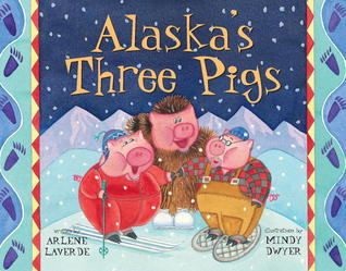 Alaska's Three Pigs (Paperback)