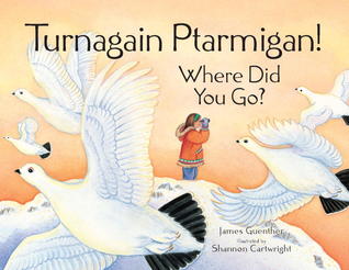 Turnagain Ptarmigan! Where Did You Go? (Paperback)