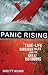 Panic Rising: True-Life Sur...
