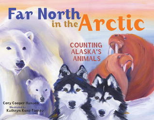 Far North in the Arctic: Counting Alaska's Animals (PAWS IV)