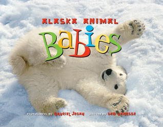 Alaska Animal Babies (Paperback)