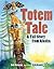 Totem Tale: A Tall Story from Alaska (Alaska Books)
