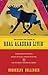 The Frozen Toe Guide to Real Alaskan Livin' by Brookelyn Bellinger