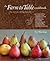 The Farm to Table Cookbook:...