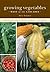 Growing Vegetables West of the Cascades by Steve Solomon
