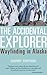 The Accidental Explorer by Sherry Simpson