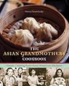 the-asian-grandmothers-cookbook-home-cooking-from-asian-american-kitchens