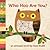 Who Hoo Are You?: An Animal...
