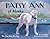 Patsy Ann of Alaska: The True Story of a Dog (PAWS IV)