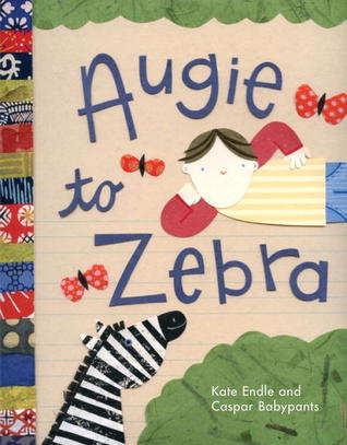 Augie to Zebra: An Alphabet Book!