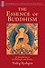 The Essence of Buddhism: An...