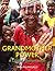Grandmother Power: A Global Phenomenon