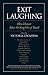 Exit Laughing: How Humor Ta...