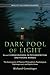 Dark Pool of Light, Volume Two: Consciousness in Psychospiritual and Psychic Ranges (Reality and Consciousness)