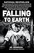 Falling to Earth: An Apollo 15 Astronaut's Journey to the Moon