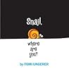 Snail, Where are You? by Tomi Ungerer