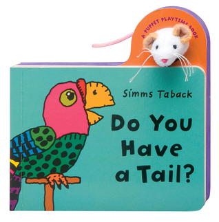 Do You Have a Tail? (Board Book)