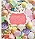 Marshmallow Madness!: Dozens of Puffalicious Recipes