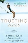 Trusting God: A G...