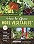How to Grow More Vegetables (and Fruits, Nuts, Berries, Grain... by John Jeavons How to Grow More Vegetables (and Fruits, Nuts, Berries, Grain... by John Jeavons