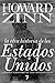 La otra historia de los estados unidos / A People's History of the United States: Desde 1492 Hasta Hoy / 1492 to Present