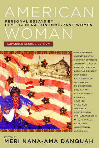 American Woman: Personal Essays by First Generation Immigrant Women