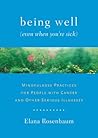 Being Well (Even ...