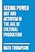 Seeing Power: Art and Activism in the Twenty-first Century