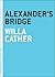 Alexander's Bridge by Willa Cather