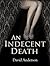 An Indecent Death