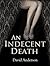 An Indecent Death