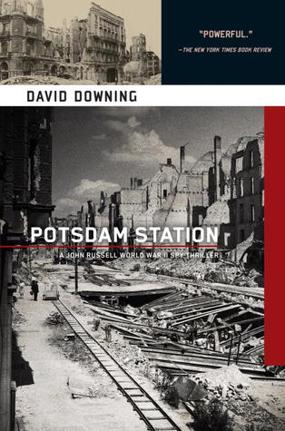 Potsdam Station (A John Russell WWII Spy Thriller)