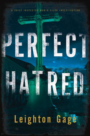 Perfect Hatred (Chief Inspector Mario Silva #6)