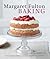 Margaret Fulton Baking: The Ultimate Sweet and Savory Baking Collection