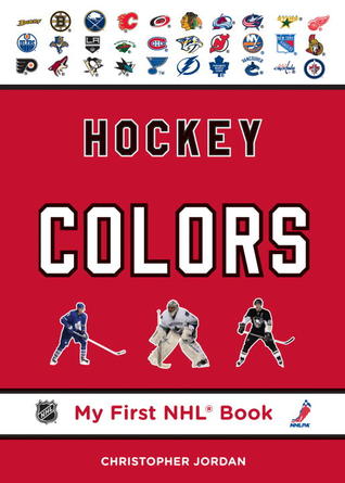 Hockey Colors (My First NHL Book)