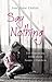 Say Nothing: The Harrowing Truth about Auntie's Children
